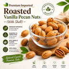 Premium Imported Roasted Vanilla Pecan Nuts (With Shell)